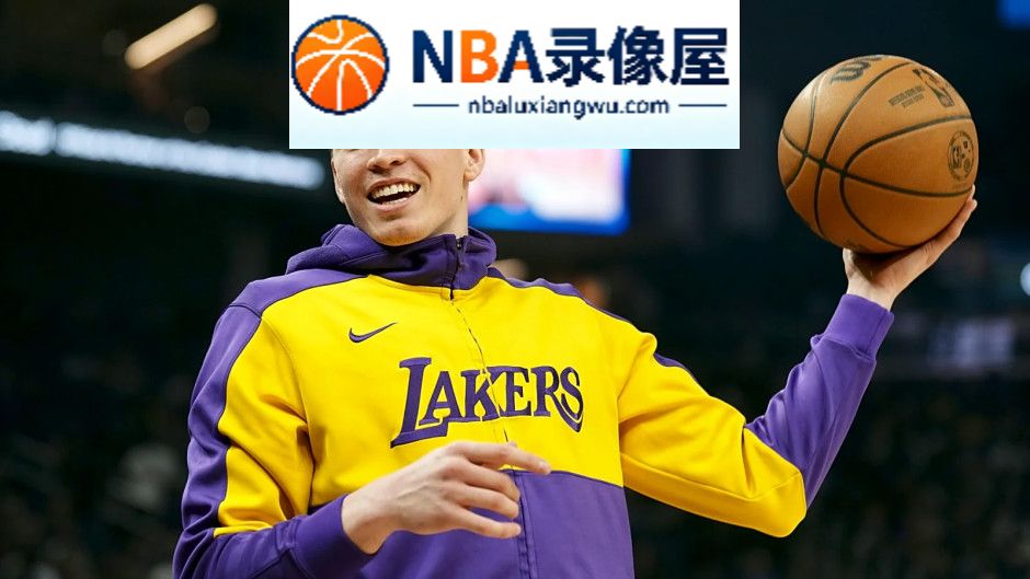 湖人,杰登·哈迪,布朗尼,克内克特,尤班克斯,多尔特
