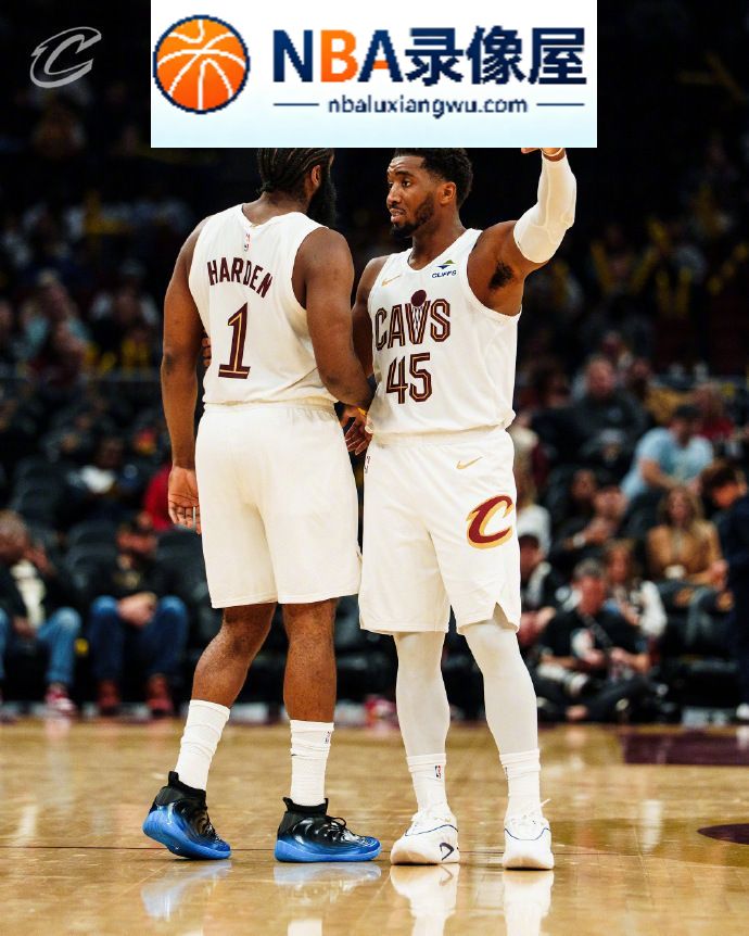 NBA季前赛,NBA季前赛战报,魔术vs骑士录像回放,魔术对阵骑士录像回放,魔术vs骑士战报,魔术对阵骑士战报,哈登,班凯罗