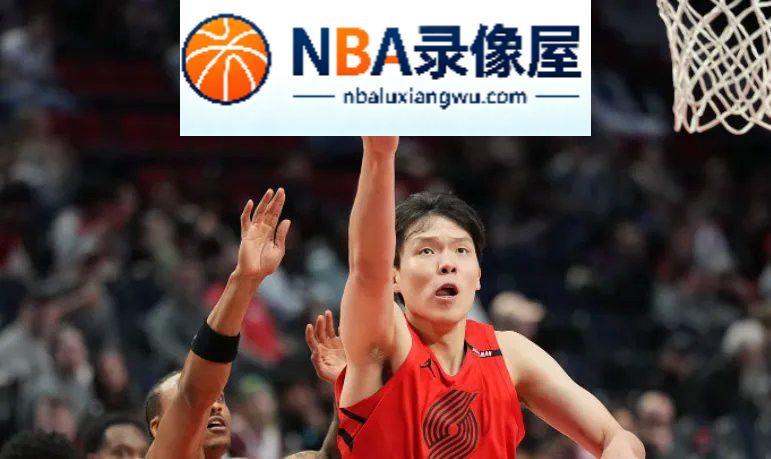 杨瀚森季前赛表现,开拓者,开拓者教练谈杨瀚森,莫兰特谈杨瀚森