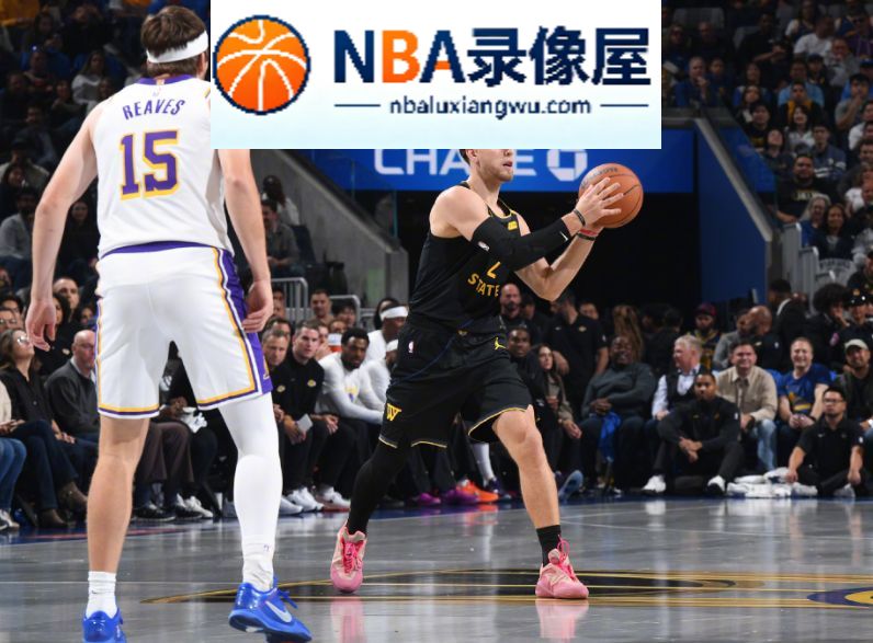 NBA杯战报,湖人vs勇士录像回放,湖人对阵勇士录像回放,湖人vs勇士战报,湖人对阵勇士战报,库里,东契奇