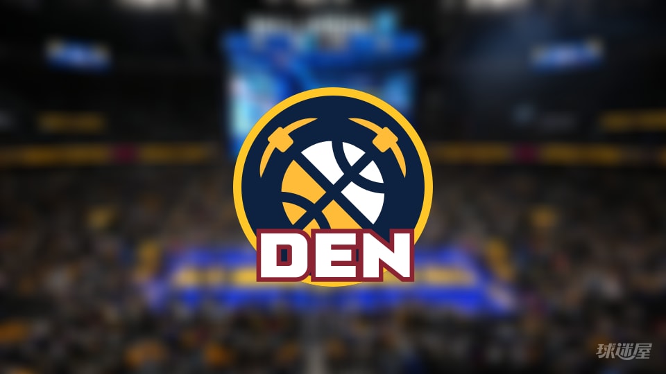 掘金伤病,掘金伤病名单,掘金伤病球员,NBA伤病