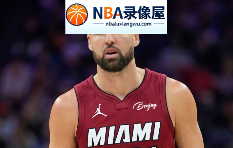 森林狼vs热火录像回放,森林狼对阵热火录像回放,NBA季前赛,NBA季前赛录像回放,海兰德,里夫斯