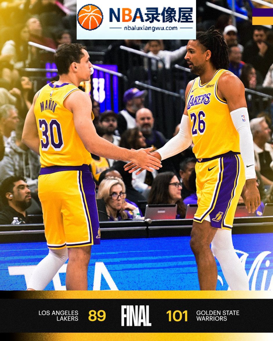 勇士vs湖人录像回放,勇士对阵湖人录像回放,NBA季前赛,NBA季前赛录像回放,凯斯勒,勇士vs湖人战报,勇士对阵湖人战报,库里,里夫斯,东契奇