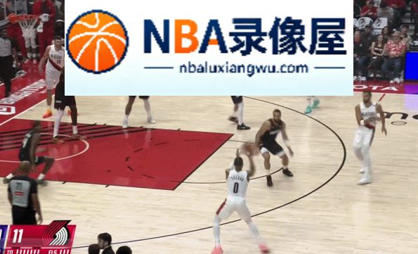 开拓者对阵太阳战报,开拓者VS太阳战报,莫兰特,利拉德,杨瀚森,开拓者VS太阳录像回放,开拓者对阵太阳录像回放