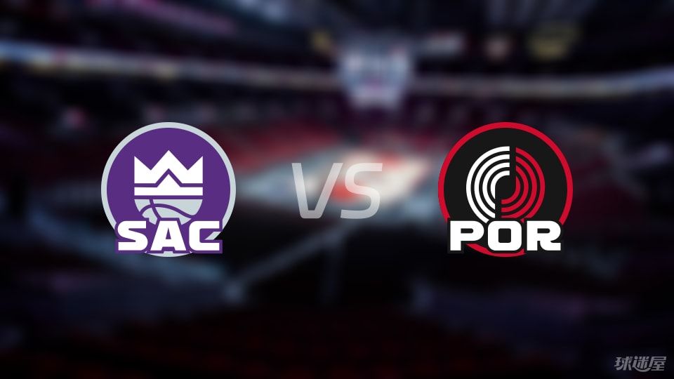 国王vs开拓者回放